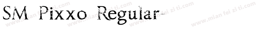 SM Pixxo Regular字体转换